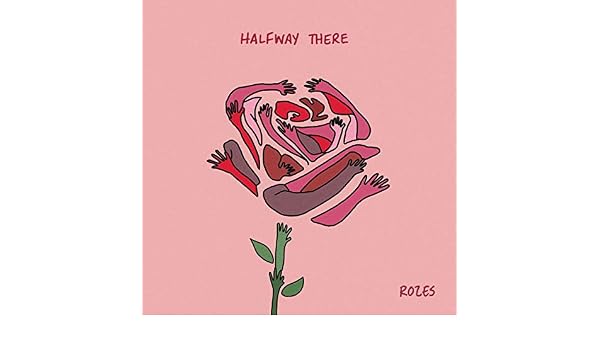 Halfway There By Rozes On Amazon Music Amazon Co Uk  halfway there (grl pwr) (feat. amazon uk