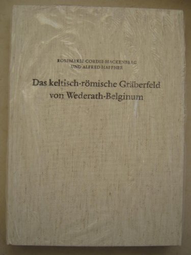 Das keltisch-römische Gräberfeld von Wederath-Belginum, Tl.4, Gräber 1261-1817, ausgegraben 1978-1980