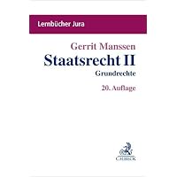 Staatsrecht II: Grundrechte (Academia Iuris) : Ipsen, Jörn: Amazon