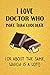 Produktbild I Love Doctor Who More Than Chocolate (Or About The Same, Which Is A Lot!): Doctor Who Designer Notebook