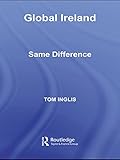 Global Ireland: Same Difference (Global Realities) (English Edition) by