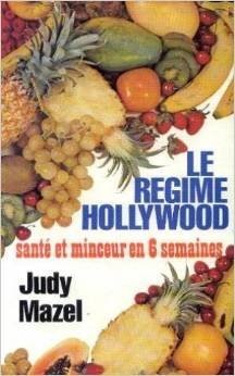 Télécharger Le Régime Hollywood : Santé et minceur en six semaines PDF Livre eBook France Télécharger Le Régime Hollywood : Santé et minceur en six semaines PDF Livre eBook France