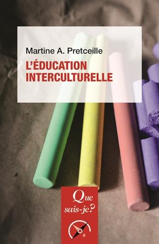 L'éducation interculturelle L'éducation interculturelle