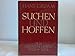 Suchen und Hoffen aus...