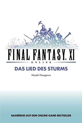 Final Fantasy XI: Das Lied des Sturms, Bd 1