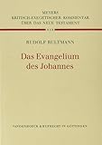Das Evangelium des Johannes. Kritisch-exegetischer Kommentar über das Neue Testament, Bd.2. by 