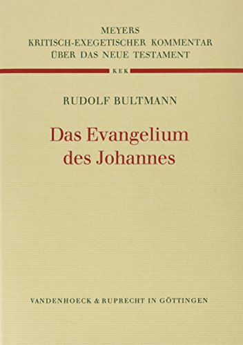 Das Evangelium des Johannes. Kritisch-exegetischer Kommentar über das Neue Testament, Bd.2.