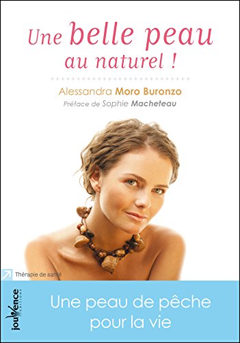 Download Une belle peau au naturel !