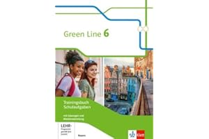 Green Line 6. Ausgabe Bayern: Trainingsbuch Schulaufgaben, Heft mit Lösungen und Mediensammlung Klasse 10 (Green Line. Ausgabe für Bayern ab 2017)
