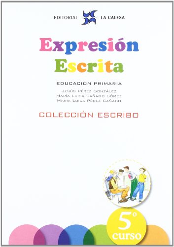 Expresión Escrita 5 Colección Escribo La Calesa