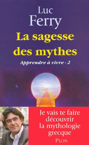 Télécharger La sagesse des mythes (2) PDF Fichier