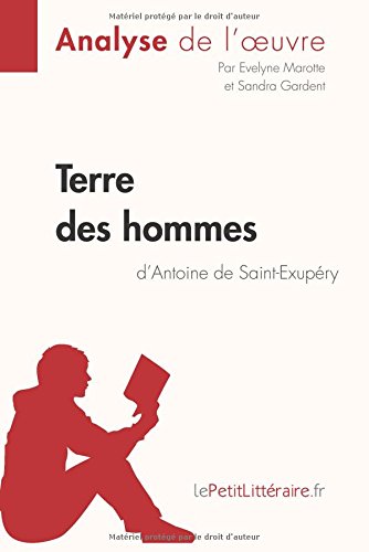 Book's Cover ofTerre des hommes dAntoine de SaintExupéry Analyse de loeuvre Comprendre la littérature avec lePetitLittérairefr