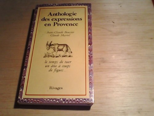 couverture de : Anthologie des expressions en Provence