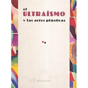 Ultraismo y las Artes Plasticas
