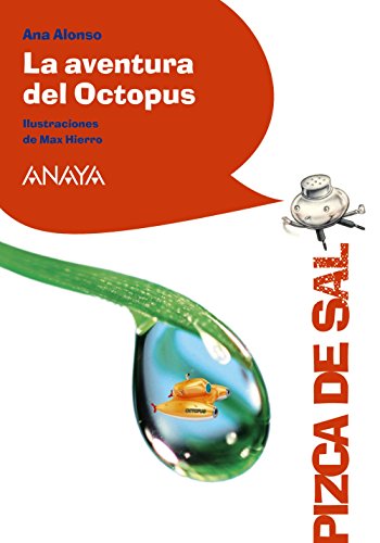 La aventura del Octopus (LITERATURA INFANTIL (611 años)Pizca de Sal)