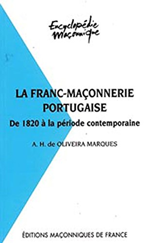 La franc-maçonnerie portugaise La franc-maçonnerie portugaise