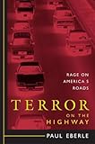 Image de Terror on the Highway: Rage on America's Roads