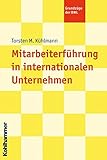Mitarbeiterführung in internationalen Unternehmen (Grundzüge der BWL) by 