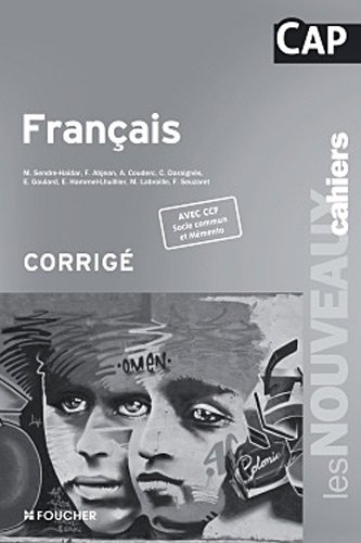 Download Les Nouveaux Cahiers Français CAP Corrigé Download Les Nouveaux Cahiers Français CAP Corrigé