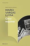 Cinco esquinas / The Neighborhood (CONTEMPORANEA) by Mario Vargas Llosa