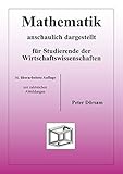 Image de Mathematik - anschaulich dargestellt - für Studierende der Wirtschaftswissenschaften