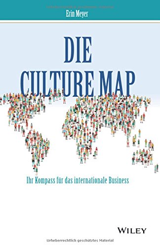 Preisvergleich Produktbild Die Culture Map: Ihr Kompass für das internationale Business