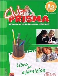 Download CLUB PRISMA 2 HIGHER BEGINNER LEVEL A2 - STUDENT EXERCISES BOOK NO ANSWERS EXERCISES BOOK FOR STUDENT - NO ANSWERS (WEB ACCESS FOR EVALUATIONS) BY (GELABERT, MARIA JOSE) PAPERBACK
