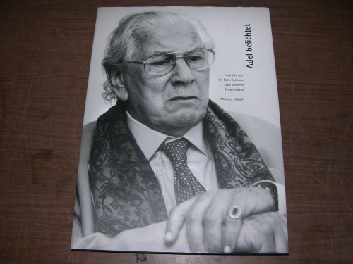 Adel belichtet Portraits von Sir Peter Ustinov und anderen Prominenten