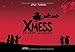 XMess - Die wahre Geschichte by Eva Lepold, Miguel Fernandez