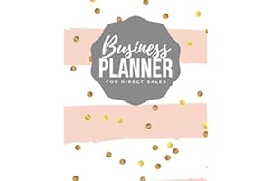 Business Planner for Direct Sales: Weekly Planner & Organizer for Network Marketing, Direct Selling and MLM - Undated (8 x 10)