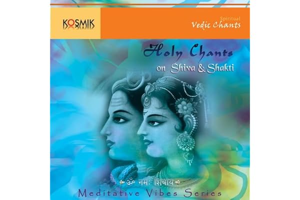 Holy Chants on Lord Shiva & Shakthi