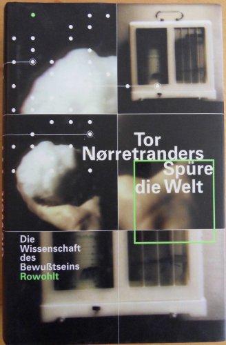 Download Spüre die Welt. Die Wissenschaft des Bewußtseins Download Spüre die Welt. Die Wissenschaft des Bewußtseins