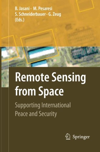 Remote Sensing from Space: Supporting International Peace and Security