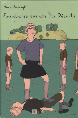 couverture de : Aventures sur une &icirc;le d&eacute;serte