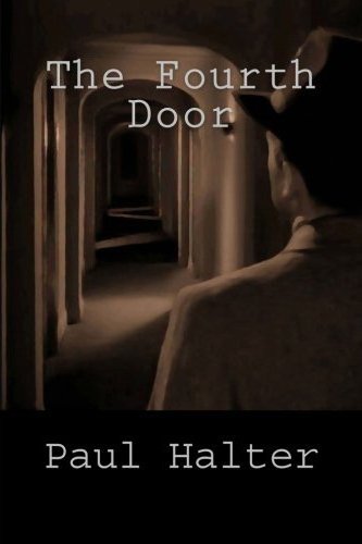 The Fourth Door (Locked Room International) by [Halter, Paul]