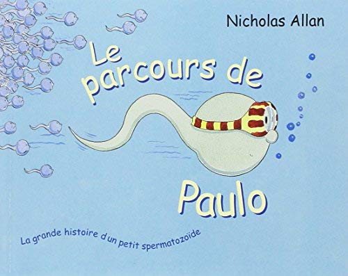 ⤂Télécharger⤃ Le parcours de Paulo (French Edition) by NICHOLAS ALLAN(2006-03-01) Livre eBook France