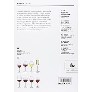 Il piacere del vino. Come imparare a bere meglio