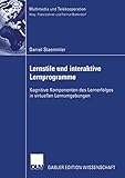 Lernstile und interaktive Lernprogramme: Kognitive Komponenten des Lernerfolges in virtuellen Lernumgebungen (Multimedia und Telekooperation) by 