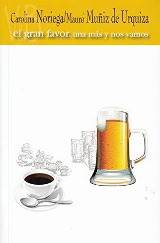 El gran favor. Una más y nos vamos