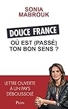 Douce France, où est (passé) ton bon sens ?