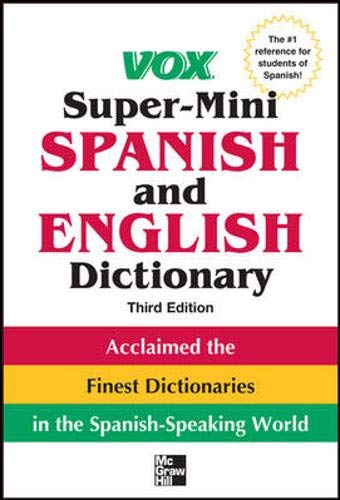 Vox Super-Mini Spanish and English Dictionary, 3rd Edition [Idioma Inglés]