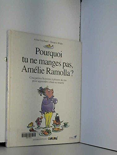<a href="/node/14123">Pourquoi tu ne manges pas, Amélie Ramolla ?</a>