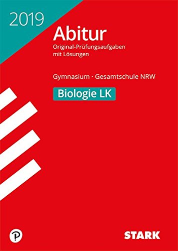 STARK Abiturprüfung NRW 2019 - Biologie LK