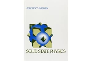 Solid State Physics: Written by Neil W. Ashcroft, 1976 Edition, Publisher: Brooks/Cole [Hardcover]