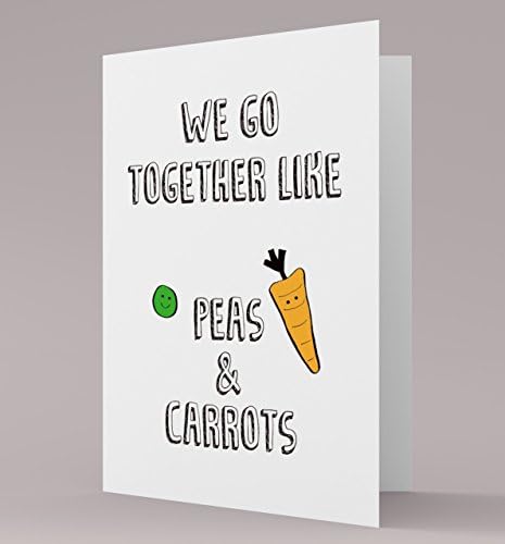 We go together like Peas and Carrots, romantic cards - card with white envelope, 7x5 inches