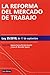 Produktbild La reforma del mercado de trabajo. Ley 35/2010, de 17 de septiembre (Monografía)