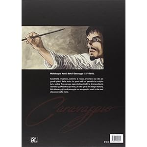 Caravaggio 1 La Tavolozza e la Spada