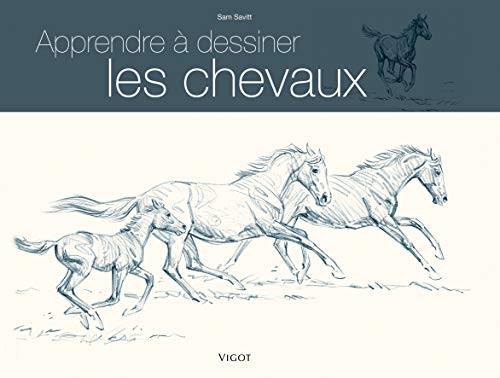 Télécharger Apprendre à dessiner les chevaux Livre eBook France