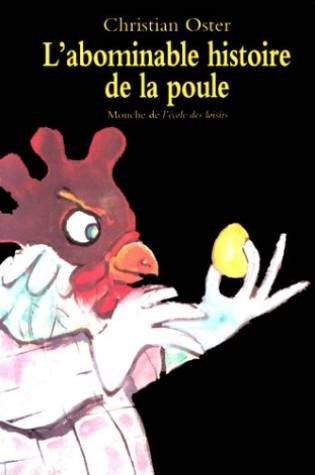 <a href="/node/9529">L'abominable histoire de la poule</a>