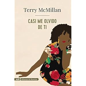 Casi me olvido de ti (AdN) (Adn Alianza De Novelas)